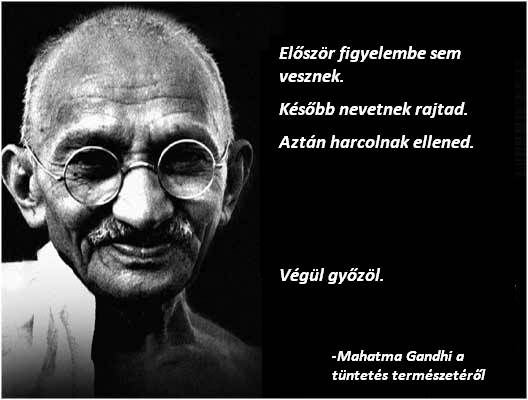Mahatma Gandhi a tüntetés természetéről