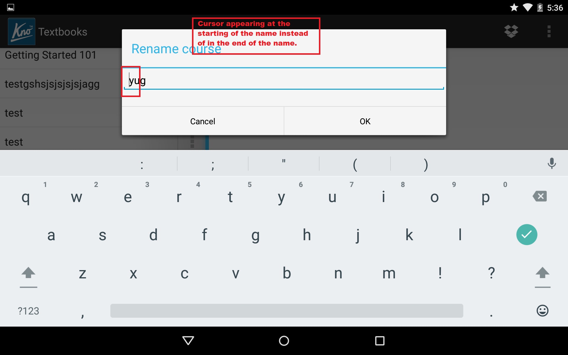 Nexus 7 Android 5.0.2_Rename course_Cursor appearing at the starting of the name instead of in the end