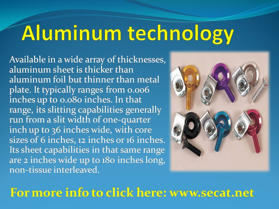 Aluminum technology