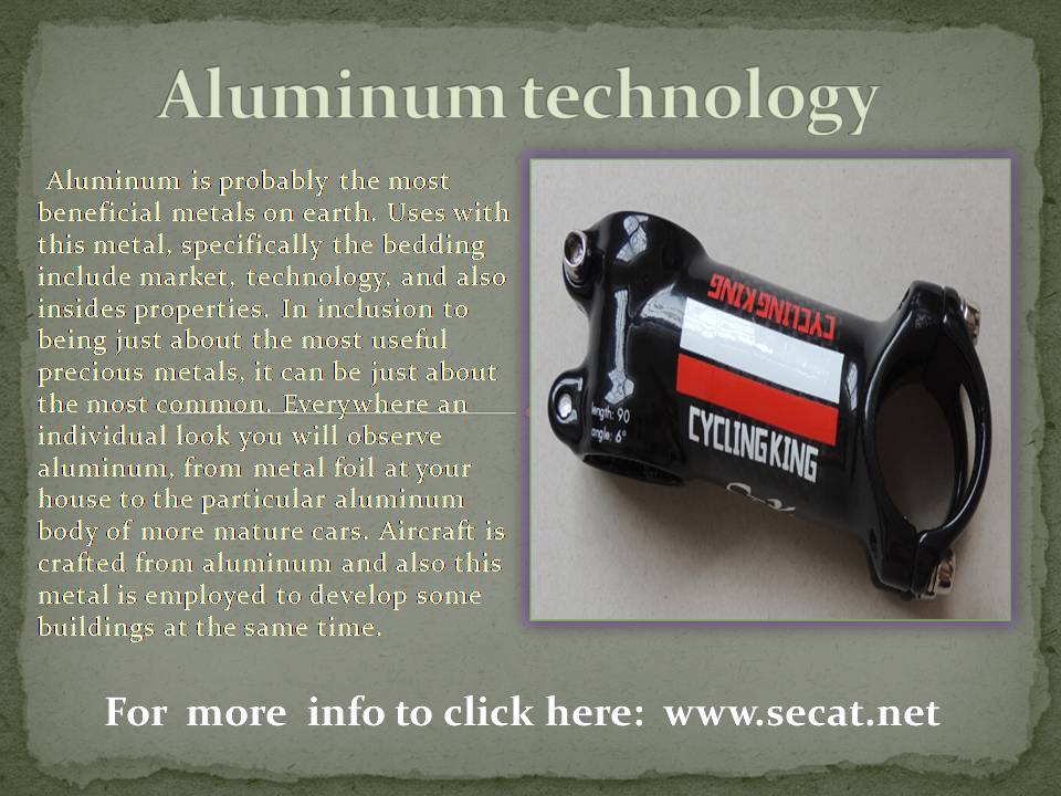 Aluminum technology