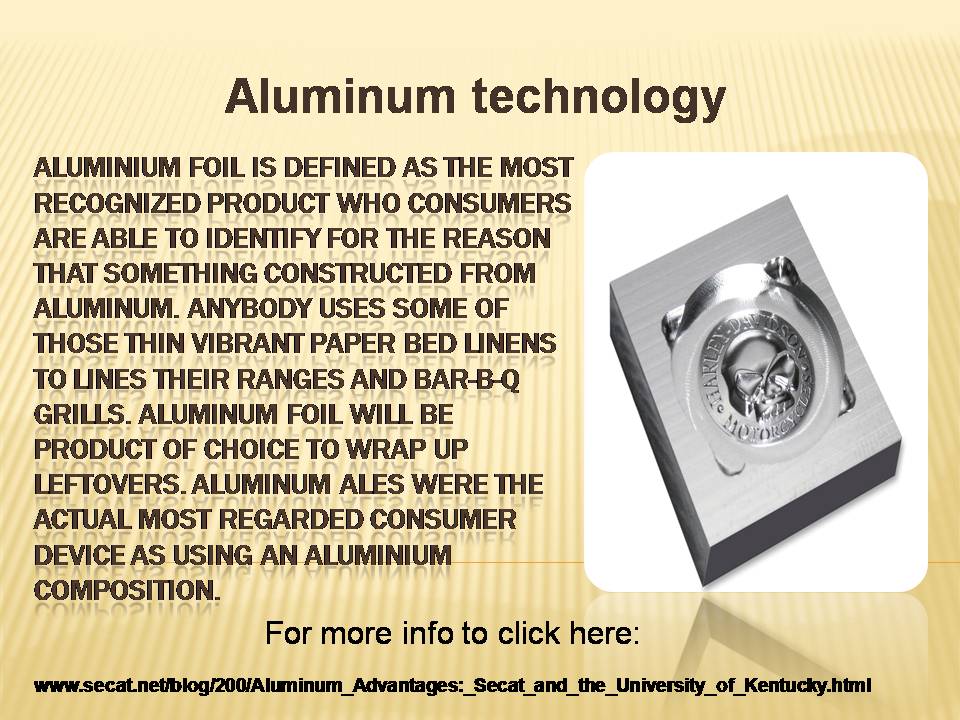 Aluminum technology
