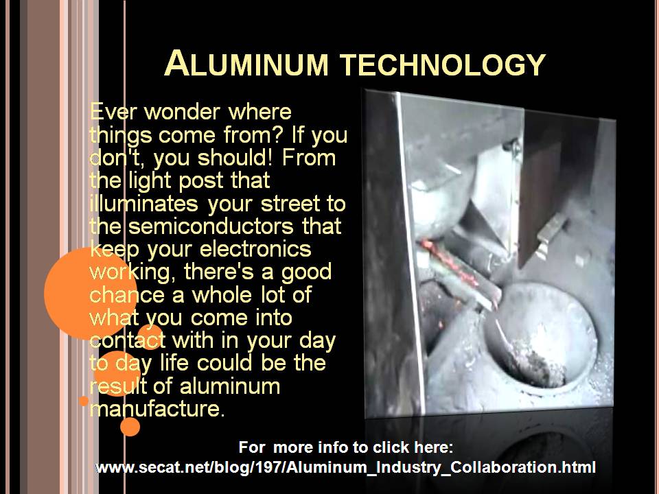 Aluminum technology