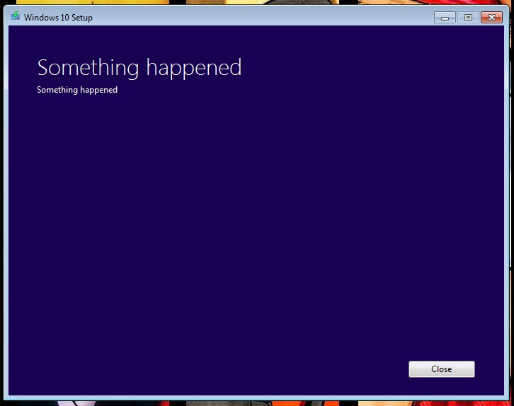 Windows 10 upgrade - Something happened