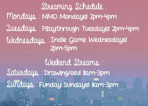 Streaming Schedule!