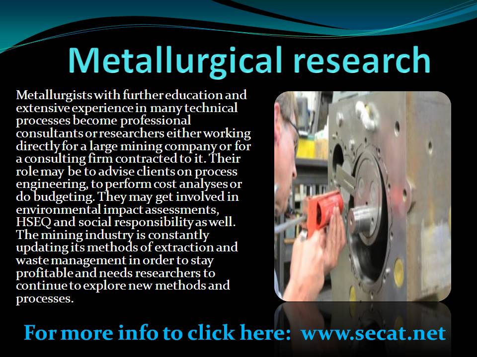 Metallurgical research