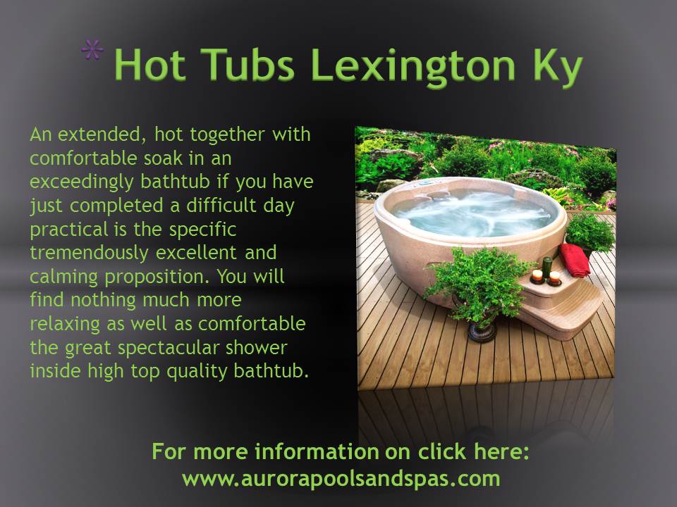 hot tubs lexington ky