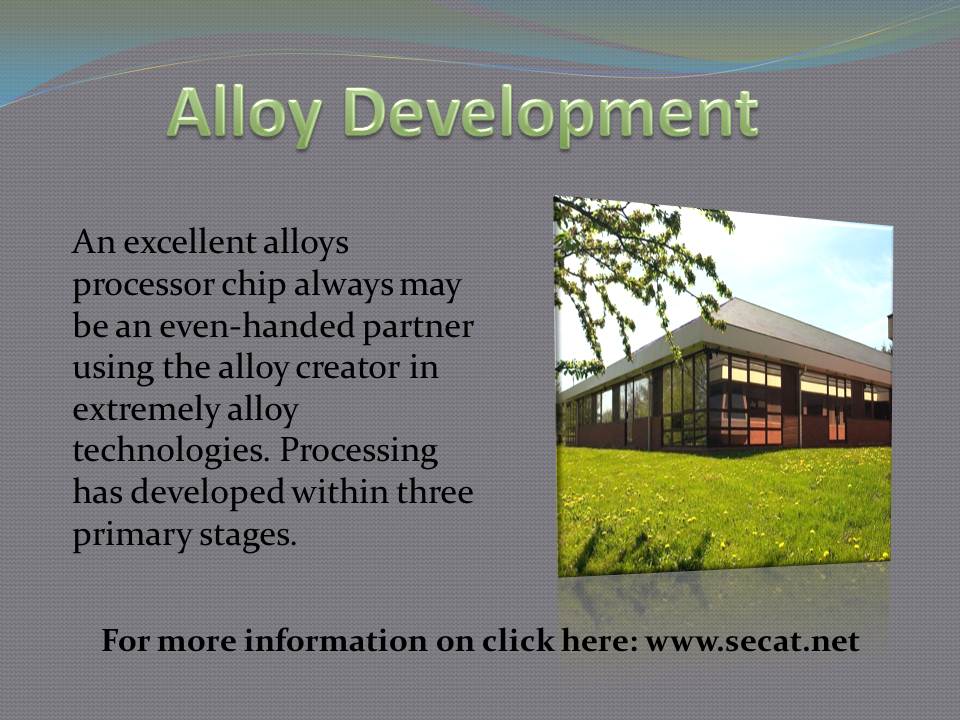 Alloy Development