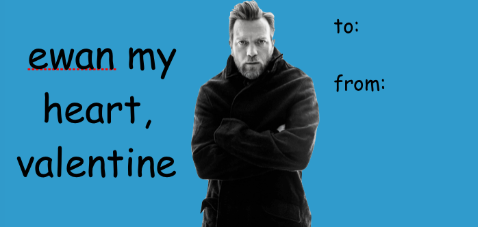 ewan my heart, valentine