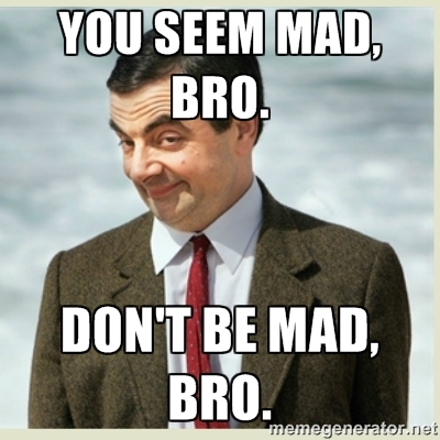 youmadbro.jpg