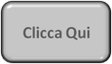 tasto_clicca_qui_picciulo.png