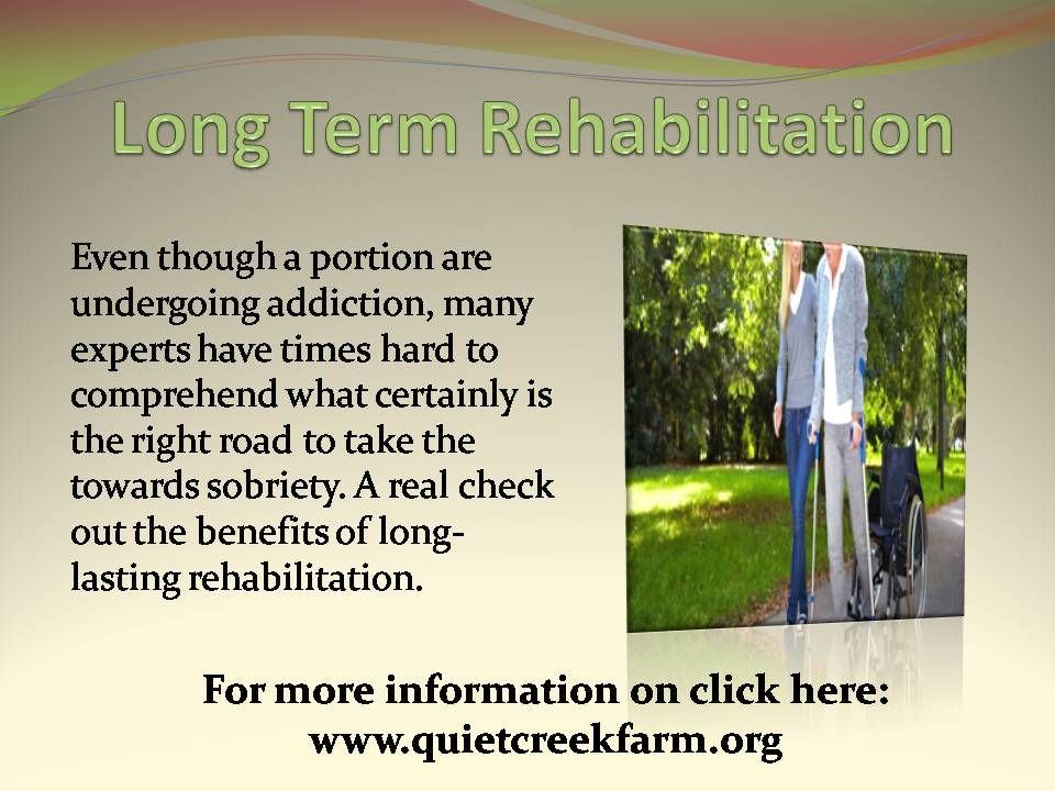 long term rehabilitation