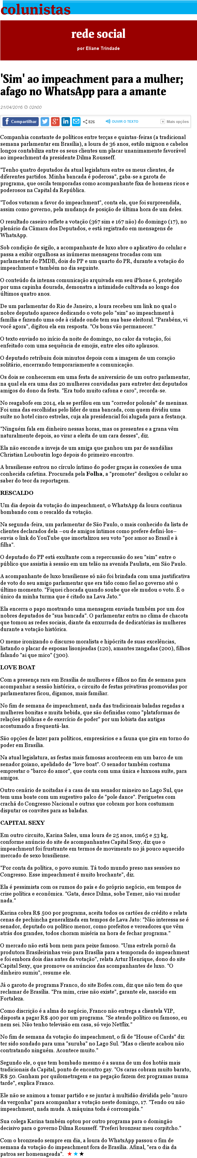 'Sim' ao impeachment para a mulher; afago no WhatsApp para a amante