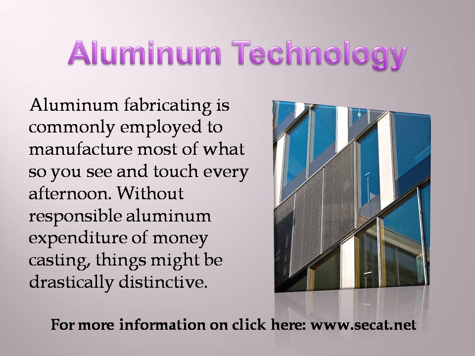 Aluminum Technology