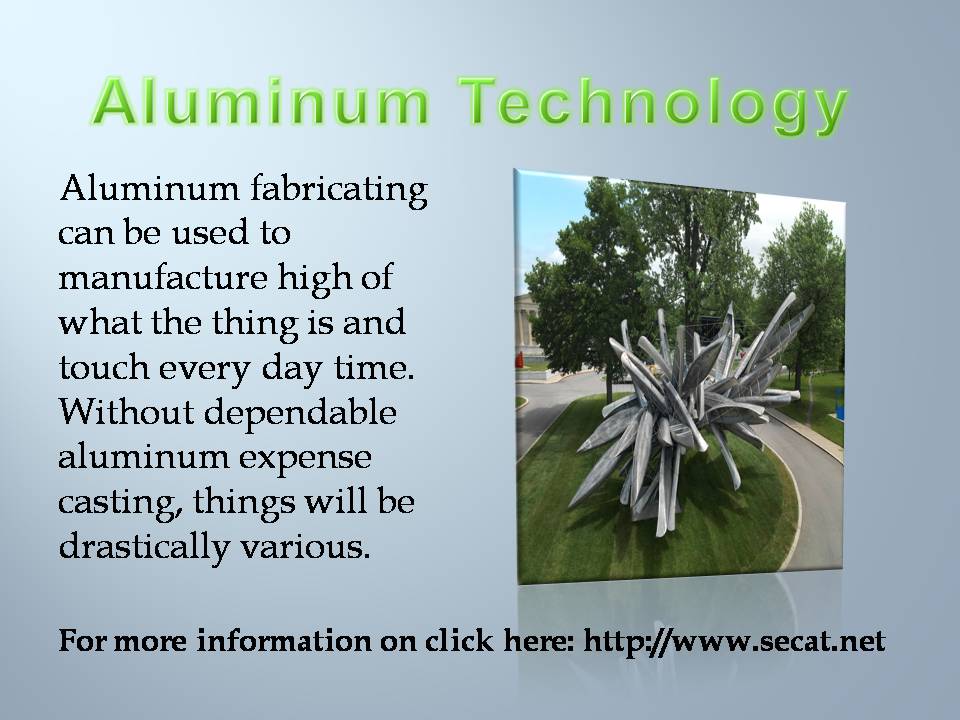 Aluminum technology