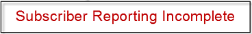 SubscriberReportingIncomplete2