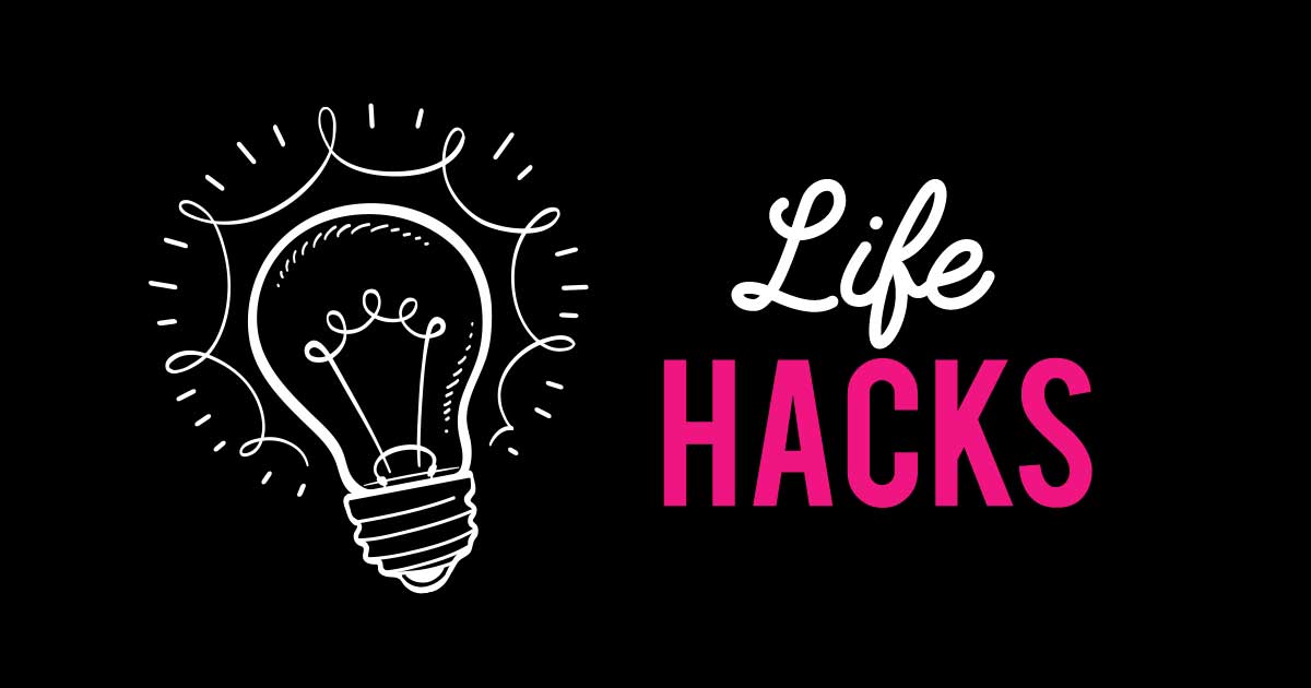 Life Hack