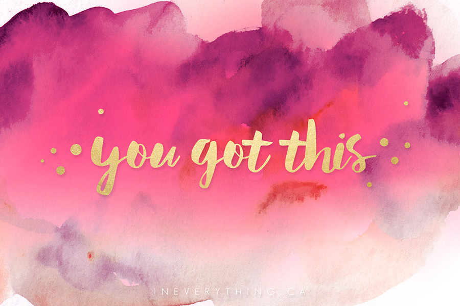 You-Got-This-Desktop-Wallpapers-by-In-Everything.jpg