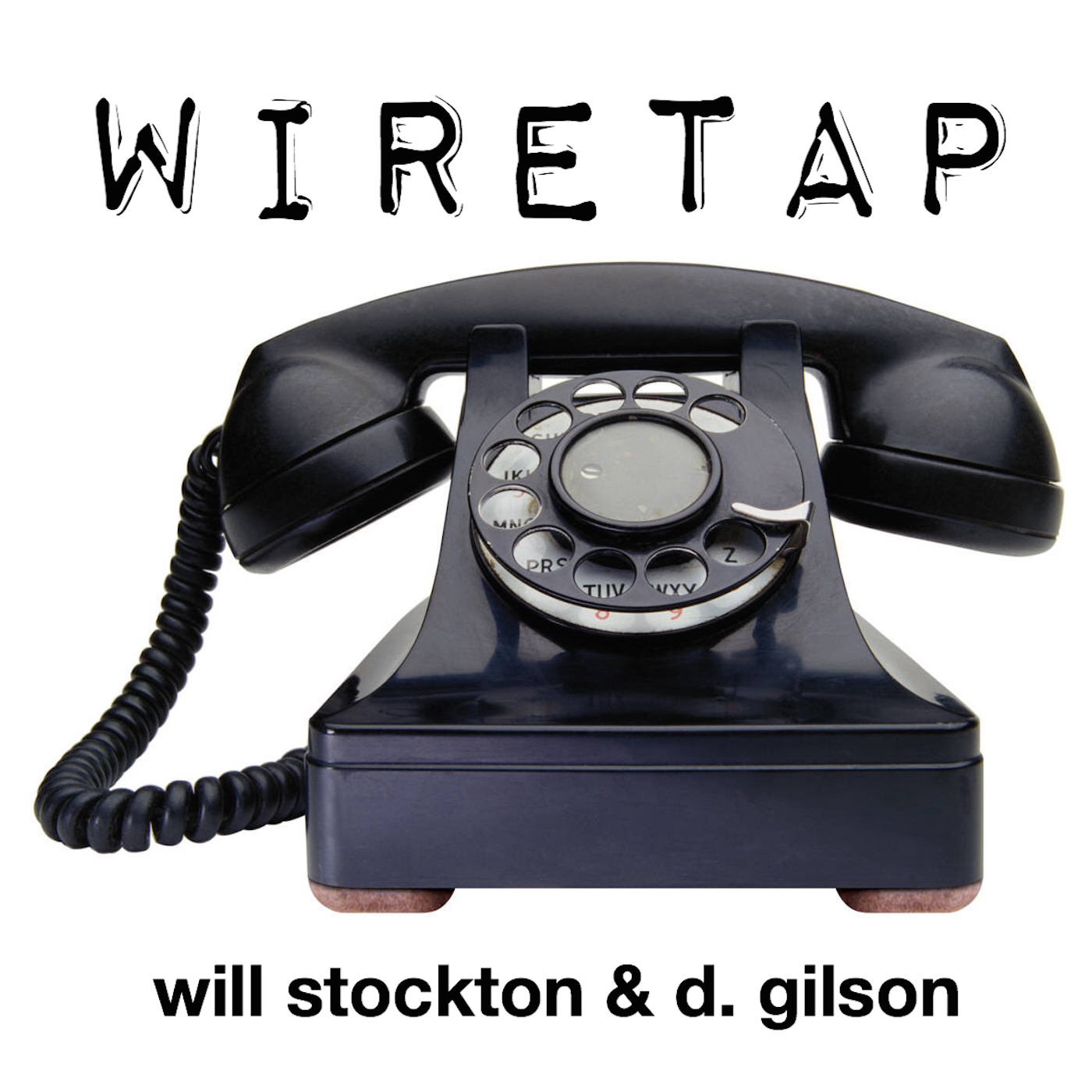 Wiretap: A Podcast