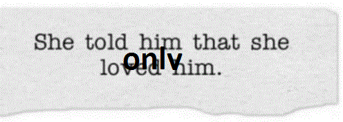 Only