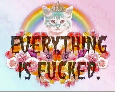 everythingisfucked.png