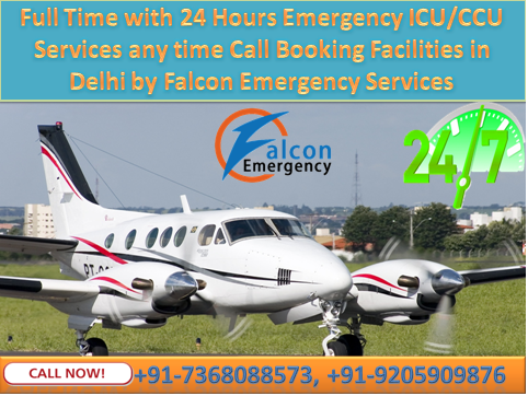 Get Very Low Cost Air Ambulance services in Delhi by Falcon Emergency