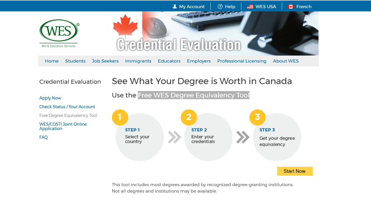 Free WES Degree Equivalency Tool - http://www.wes.org/ca/evaluations/preliminary.asp?
