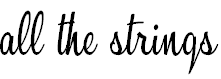 allthestrings2.png
