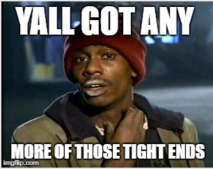 GOt any TEs
