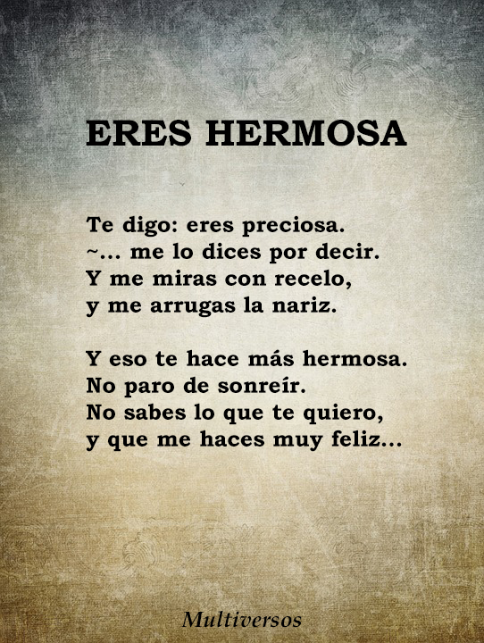 Eres hermosa