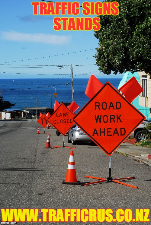 Traffic Signs Stands Trafficrus.co.nz