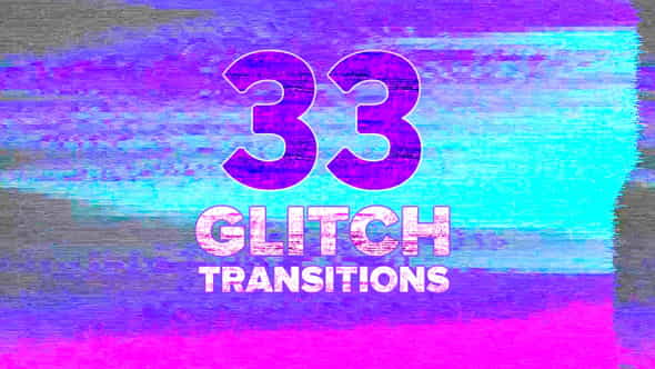 25833463-glitch-transitions.jpg