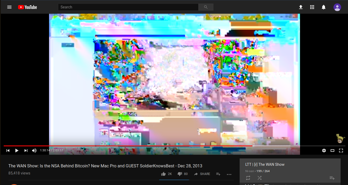 Youtube Corrupted Video: https://www.youtube.com/watch?v=kbLR980w8yg&index=199&list=PL11eLiKX-tHzFMEhxU8gGJSsGogSyvEbi