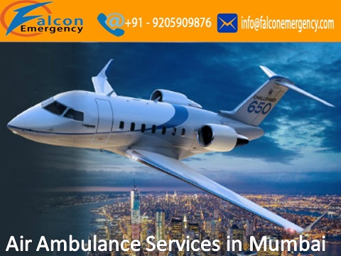 Falcon Emergency Provides Air Ambulance Services in Mumbai at Economical Fare