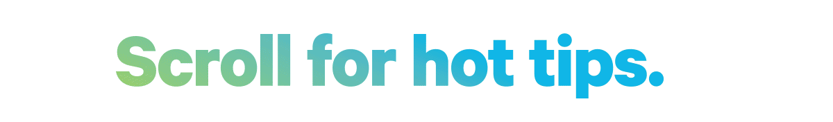 ScrollForHotTips.gif