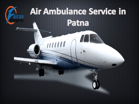 ICU Facility Air Ambulance Service in Patna by Falcon Emergency