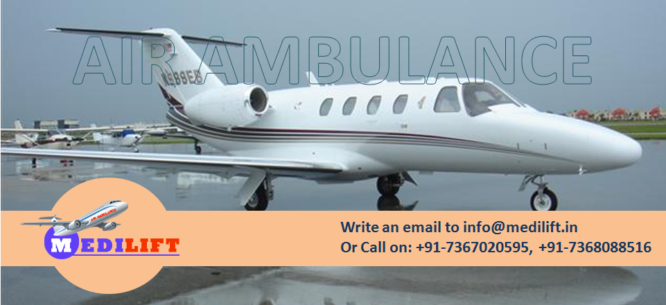 Hire Medical Support Air Ambulance Service in Delhi by Medilift