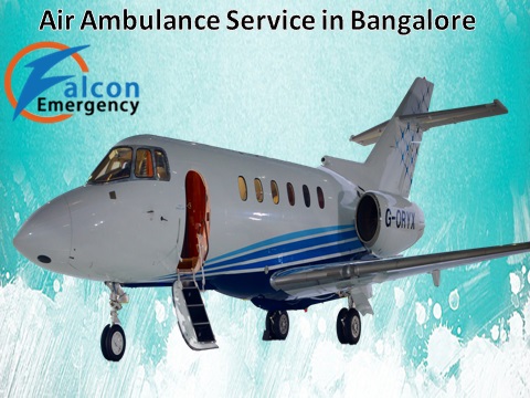 Get Emergency Facility Air Ambulance Service in Bangalore at the Cheapest Cost
