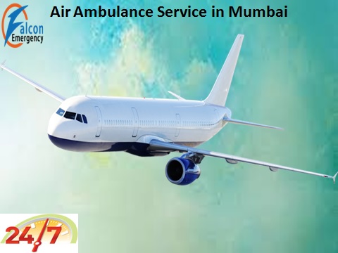 Get Falcon Emergency Air Ambulance Service in Mumbai with Advance Medical Facilities