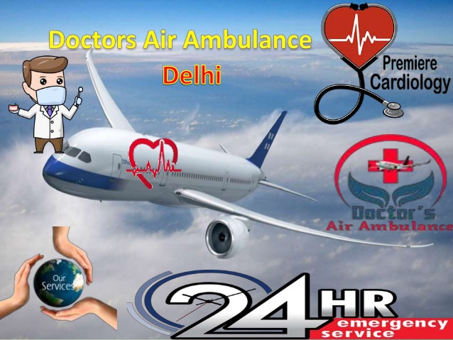 Fast and Quick an Emergency Air Ambulance Services in Delhi by Doctors Air Ambulance