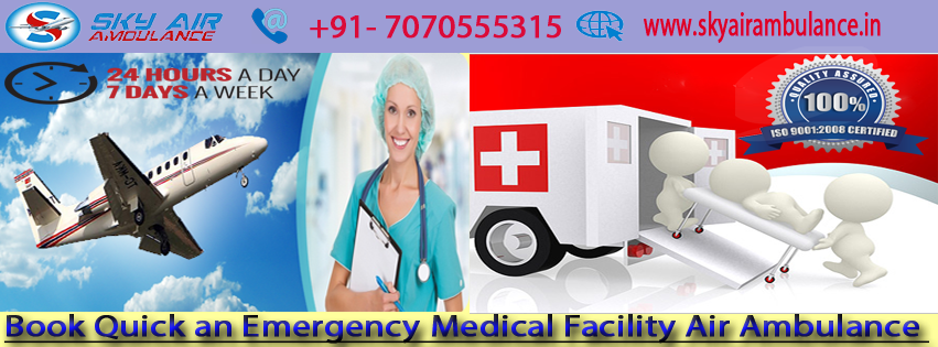 Avail the Most Trusted Service Provider of Sky Air Ambulance Service in Kolkata