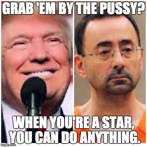 Donald Trump and Larry Nassar