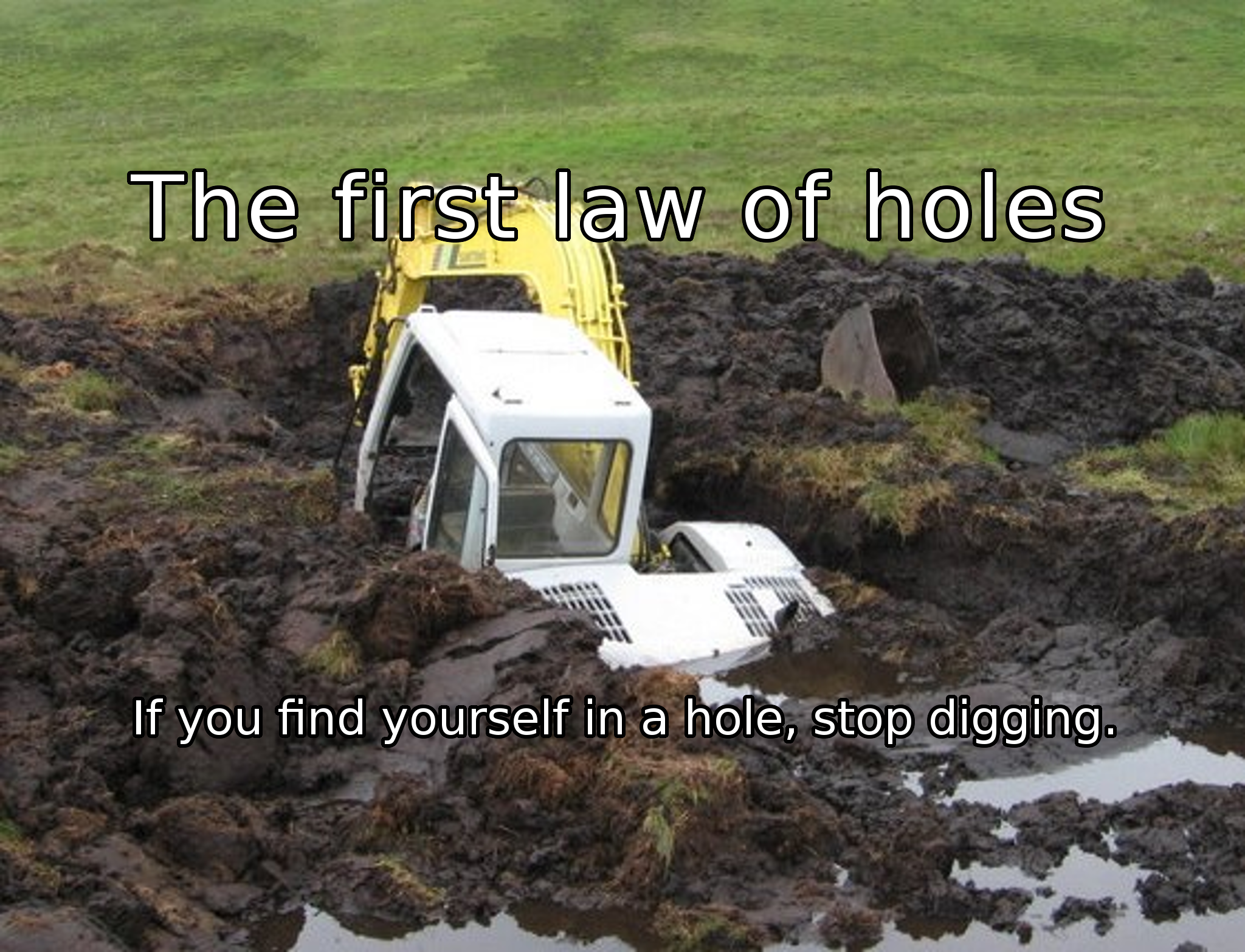 First Law of Holes