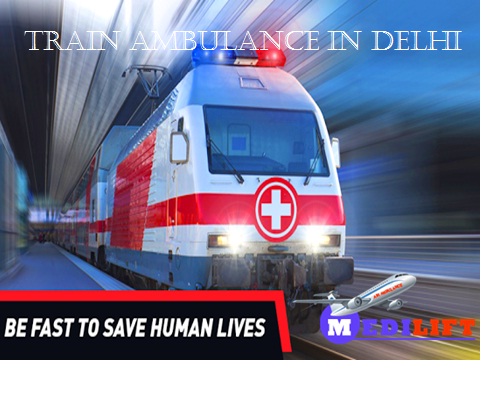 Charter Medilift Train Ambulance in Delhi