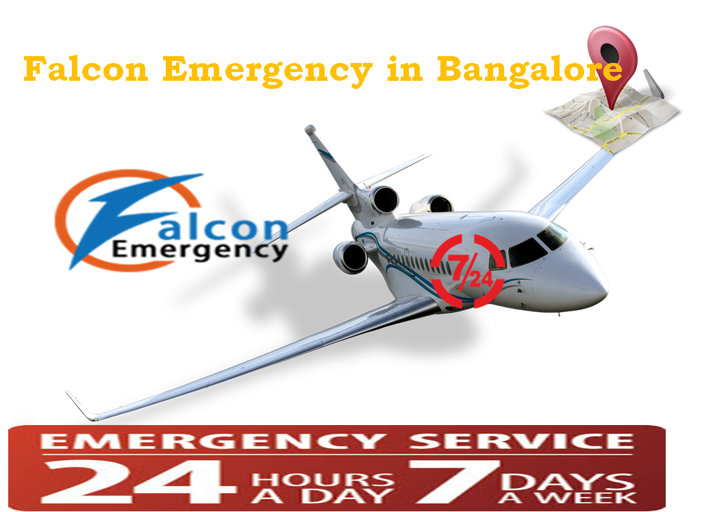 Avail Falcon Emergency Air Ambulance Services in Bangalore – Available 24*7