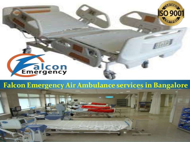 Avail Air Ambulance Services in Bangalore at Low-cost by Falcon Emergency
