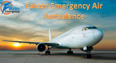 Falcon Emergency Air Ambulance Service in Kolkata for Best Services