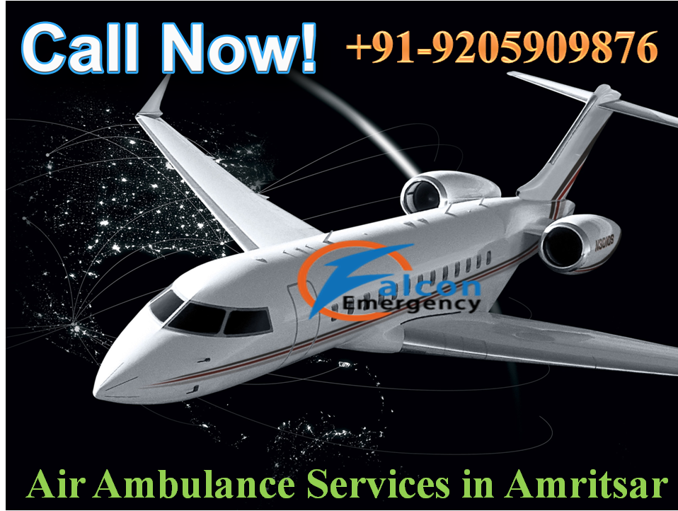 Free an Emergency Charter Air Ambulance Service in Amritsar by Falcon Emergency