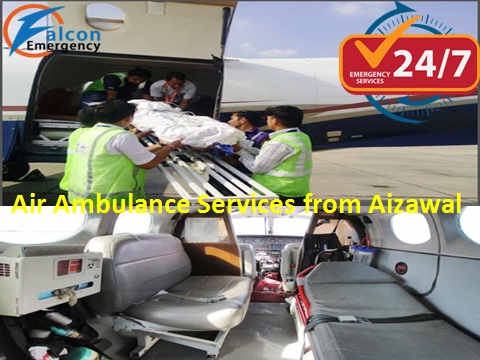 Fast Air Ambulance Services from Aizwal with Well-Trained Doctor