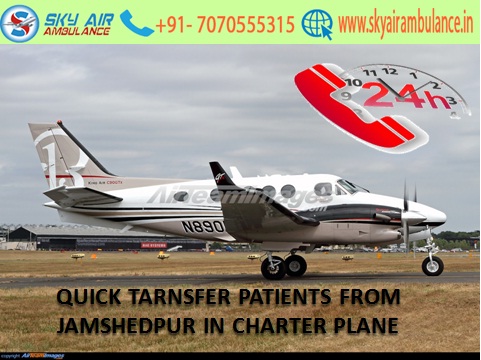 Hire India’s Economical Air Ambulance services in Jamshedpur on call by Sky