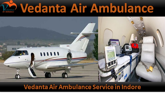 Vedanta Air Ambulance from Indore to Delhi at a Low-cost